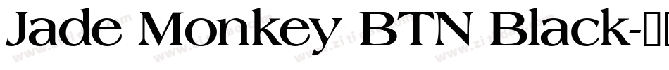 Jade Monkey BTN Black字体转换